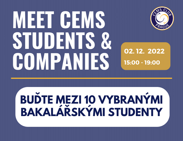 Přihlaste se a setkejte se s CEMS studenty a korporátními partnery! /2.12. 2022/