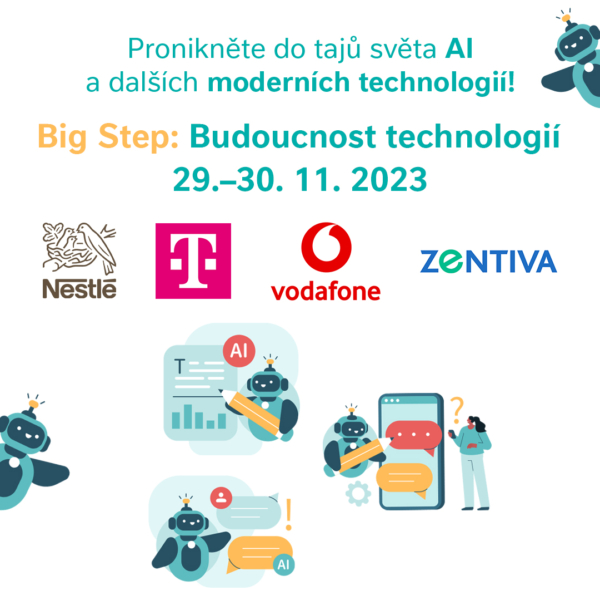 Big Step: Budoucnost technologií 29.-30.11. 2023