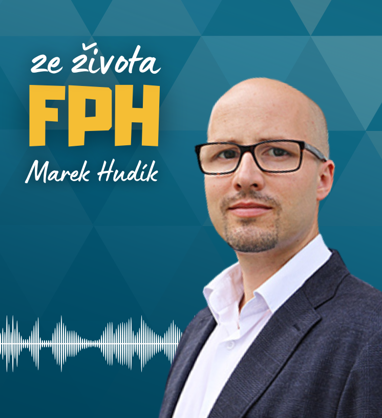 Nový díl podcastu "Ze života FPH" s Markem Hudíkem