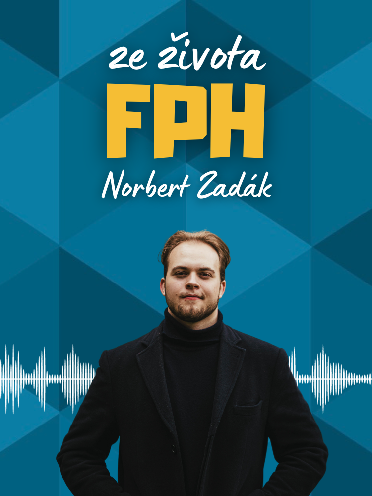 Nový díl podcastu Ze života FPH s Norbertem Zadákem