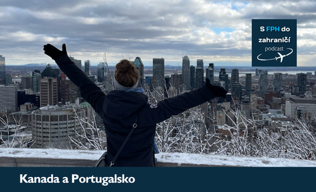 Nová epizoda podcastu S FPH do zahraničí: Kanada a Portugalsko